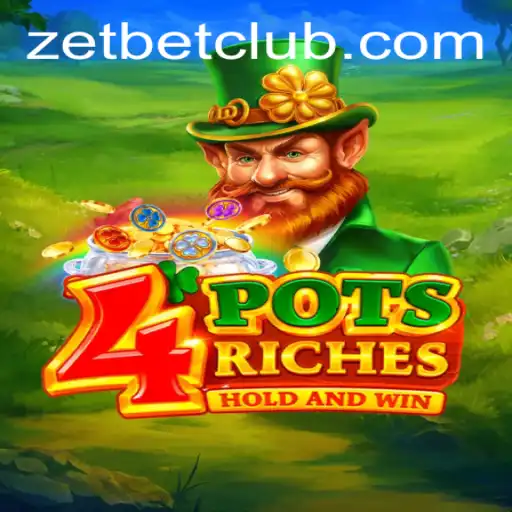Discover the Thrills of 4potsriches at ZetBet