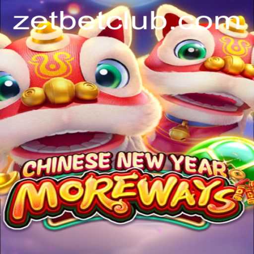 Explore the Excitement of CHINESENEWYEARMOREWAYS on ZetBet