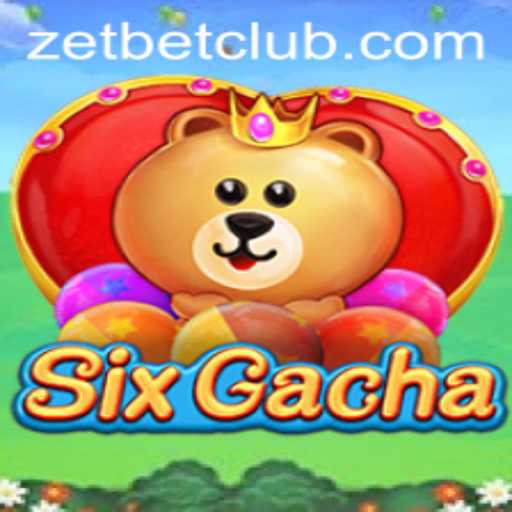 Exploring the Fascinating World of SixGacha and the Rise of ZetBet