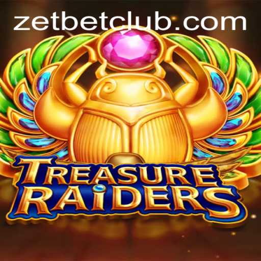 Exploring the Exciting World of TREASURERAIDERS and Its Connection with ZetBet