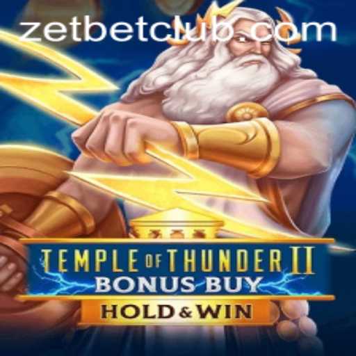 Discover the Thrilling World of TempleofThunderIIBonusBuy at ZetBet